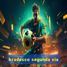 bradesco segunda via